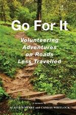 Go For It: Volunteering Adventures on Roads Less Travelled