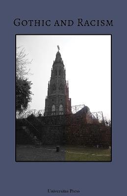 Gothic and Racism - Cristina Artenie - cover