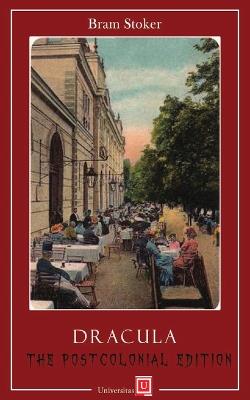 Dracula: The Postcolonial Edition - Bram Stoker - cover