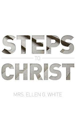 Steps to Christ 1882 Edition - Ellen G White - cover