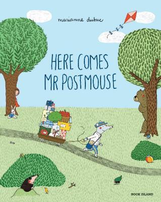Here Comes Mr Postmouse - Marianne Dubuc - cover