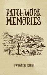 Patchwork Memories