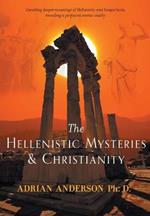 The Hellenistic Mysteries & Christianity: FIRM SALE