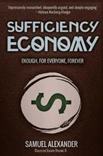 Sufficiency Economy: Enough, For Everyone, Forever