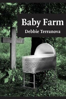 Baby Farm - Debbie Terranova - cover
