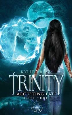 Trinity - Accepting Fate - Kylie Price - cover