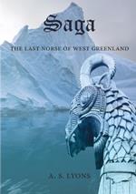 Saga: The Last Norse of West Greenland