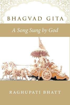 Bhagvad Gita: A Song Sung by God - cover