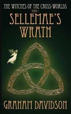Sellemae's Wrath - Graham Davidson - cover