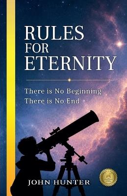 Rules for Eternity - John Hunter - cover