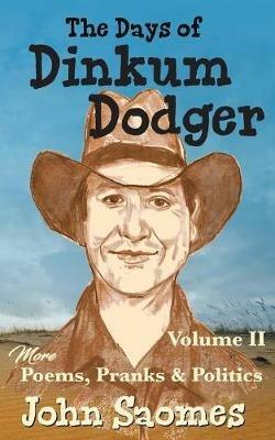 The Days of Dinkum Dodger (Volume 2) - John Saomes - cover