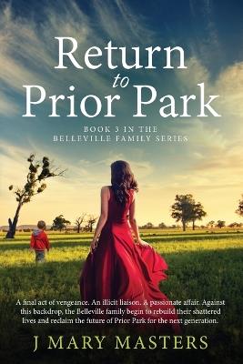 Return to Prior Park: Book 3 in the Belleville family series - J Mary Masters - cover