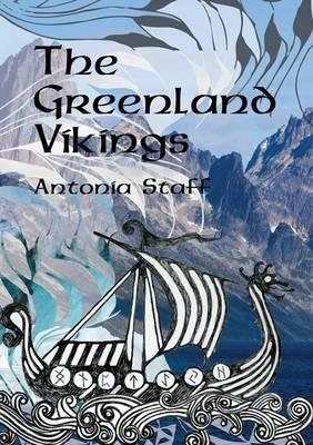 The Greenland Vikings - Antonia Staff - cover