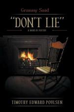 Granny Said DON'T LIE: A Book of Poetry