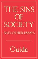 The Sins of Society and other essays - Ouida - cover
