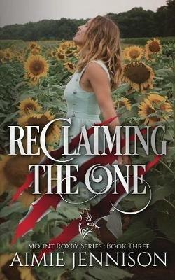 Reclaiming the One - Aimie Jennison - cover