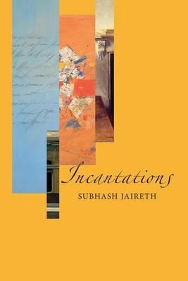 Incantations - Subhash Jaireth - cover