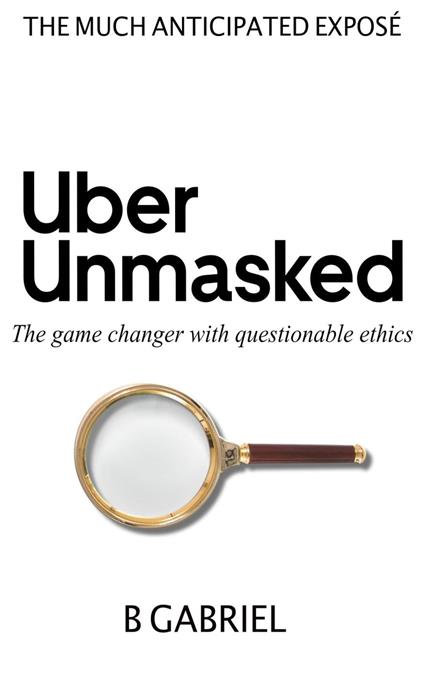 UberUnmasked