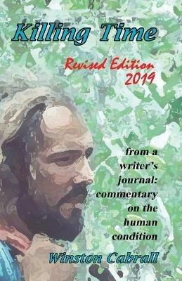 Killing Time - Revised Edition 2019 - Winston Delano Cabrall - cover