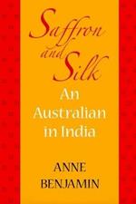 Saffron and Silk: An Australian in India