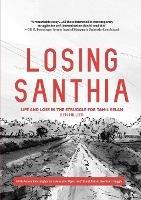 Losing Santhia: Life and loss in the struggle for Tamil Eelam