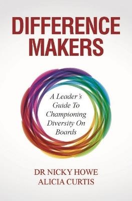 Difference Makers - Dr Nicky Howe,Alicia Curtis - cover