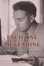 Each One Must Shine: The Educational Legacy of V.A. Sukhomlinsky