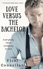 Love Versus The Bachelor