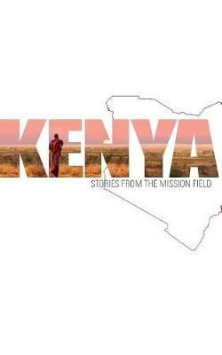 Kenya: Stories from the Mission Field - cover
