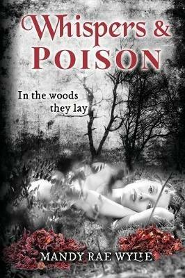 Whispers & Poison - Mandy Rae Wylie - cover