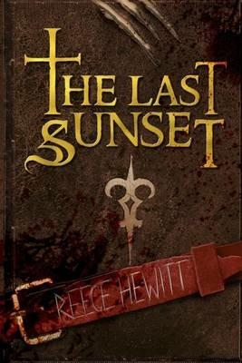 The Last Sunset - Reece Hewitt - cover