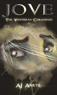 Jove: The Ventieran Chronicles - Aj Aarts - cover