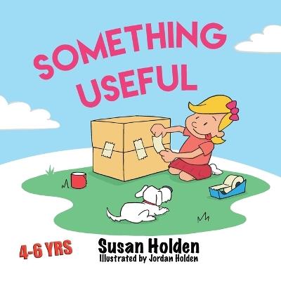 Something Useful - Susan J Holden - cover