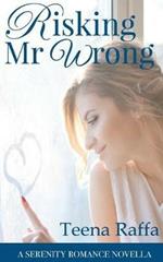 Risking Mr Wrong