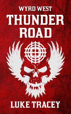 Thunder Road - Luke Tracey - cover