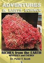Riches from the Earth: Minerals and Energy
