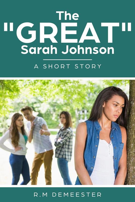 The "Great" Sarah Johnson - R.M Demeester - ebook