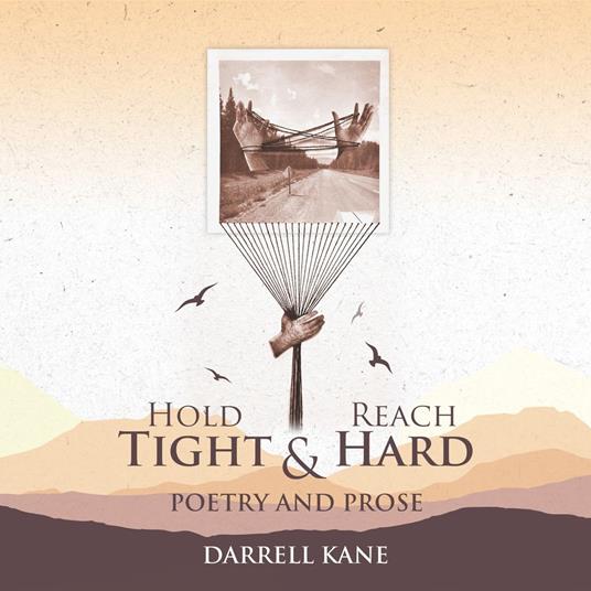 Hold Tight & Reach Hard