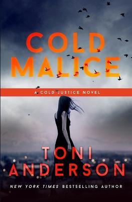 Cold Malice - Toni Anderson - cover