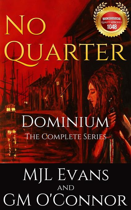 No Quarter: Dominium - The Complete Series