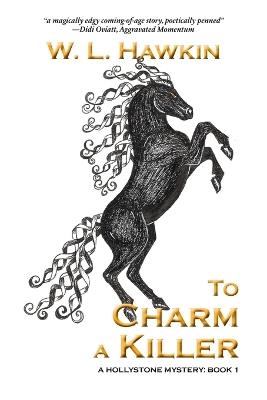 To Charm a Killer - W L Hawkin - cover