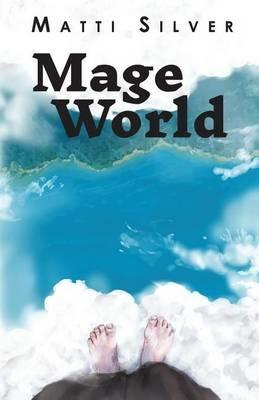 Mage World - Matti Silver - cover