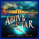 Above the Star
