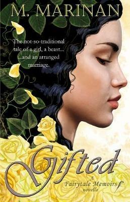 Gifted: a Fairytale Memoirs novella - M. Marinan - cover
