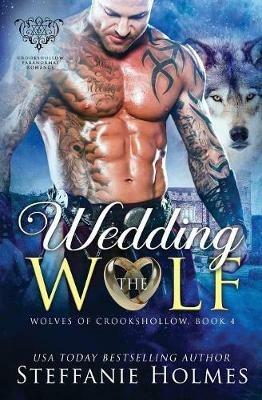Wedding the Wolf - Steffanie Holmes - cover