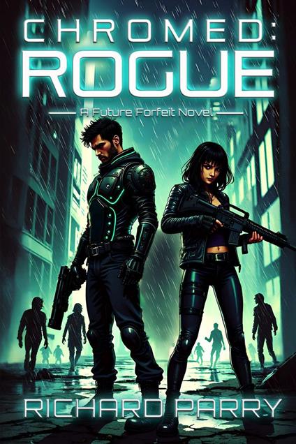 Chromed: Rogue