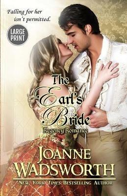 The Earl's Bride: (Large Print) - Joanne Wadsworth - cover