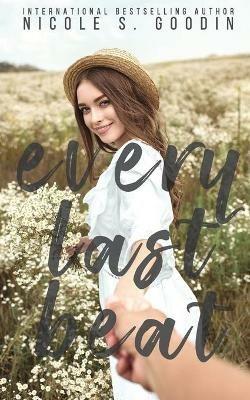 Every Last Beat - Nicole S Goodin - cover