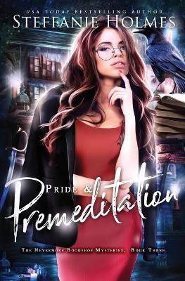Pride and Premeditation - Steffanie Holmes - cover
