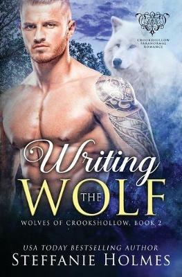 Writing the Wolf - Steffanie Holmes - cover